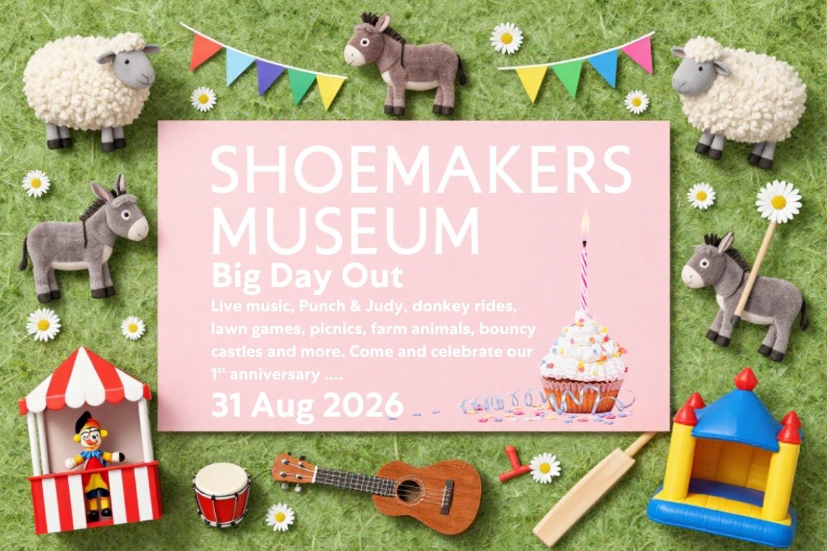 A Big Day Out: Celebrating one year of Shoemakers Museum